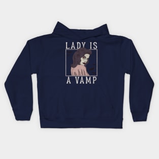 The Lady is a Vamp Kids Hoodie